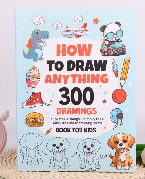 📚🎨How To Draw Anything: 300 Drawings of Adorable Things, Animals, Food, Gifts, and other Amazing Items, Book For Kids💕