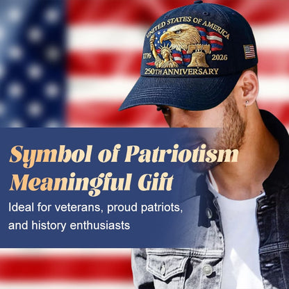 🗽Eagle & Liberty – United States 250th Anniversary Hat🦅(Breathable & Lightweight Comfort & Unisex Fit)