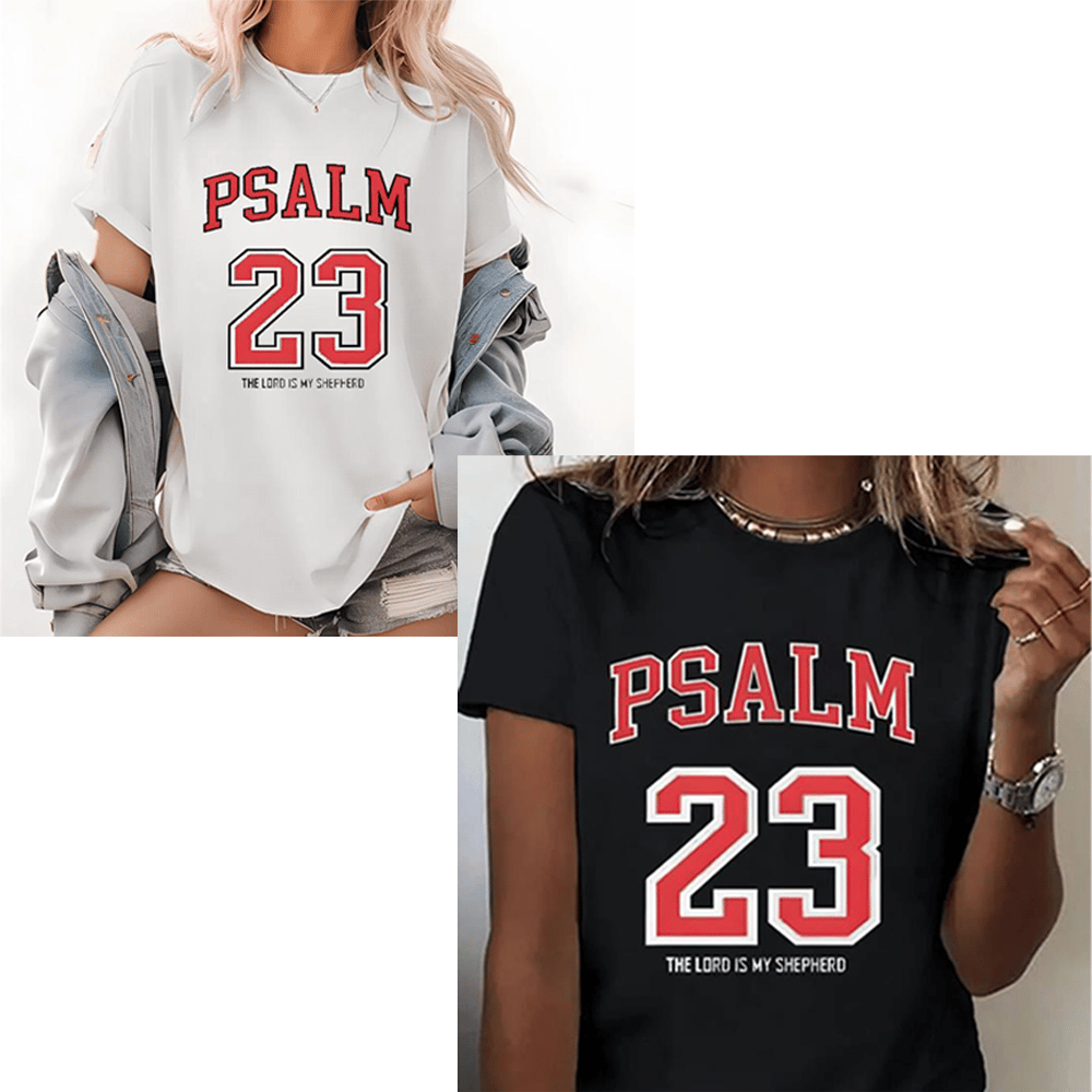 🔥2025 NEW ARRIVAL🔥 - Women's 100% Casual T-Shirt with Psalm 23 Print